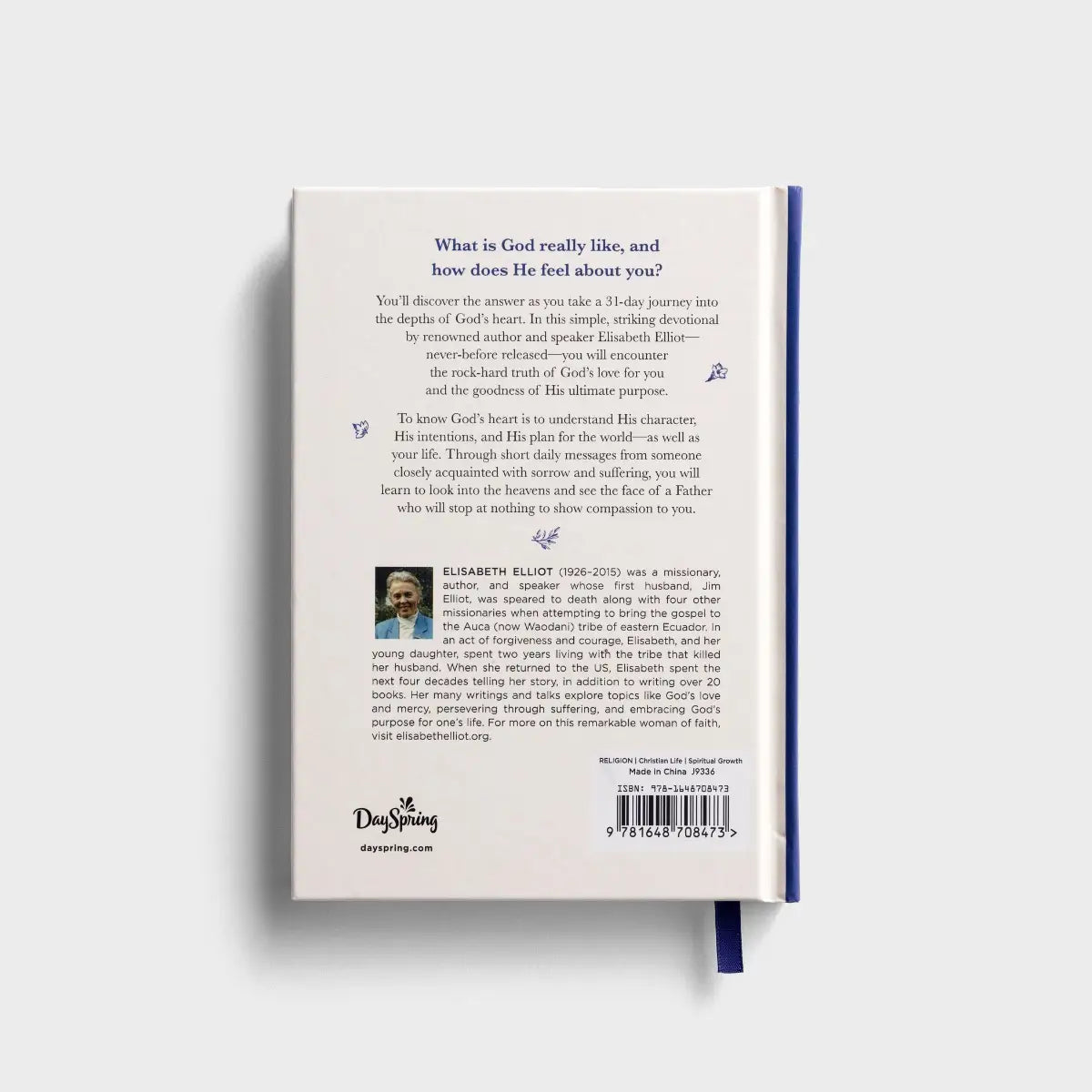 Elisabeth Elliot - A Heart of God: 31 Days to Discover God’s Love for You