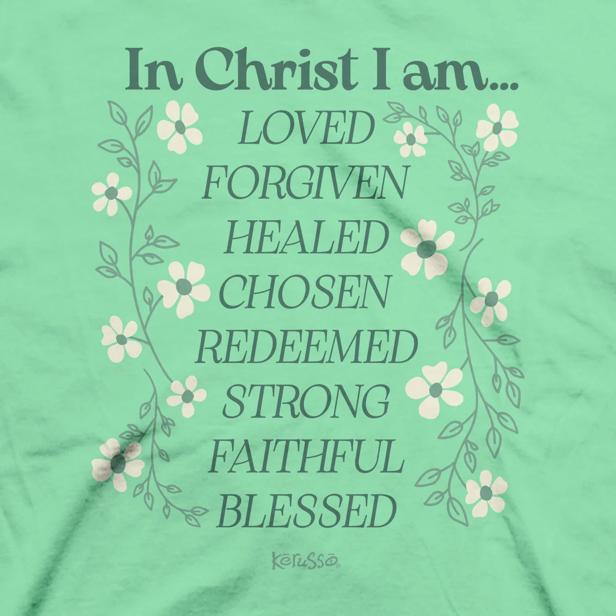 In Christ I Am T-Shirt
