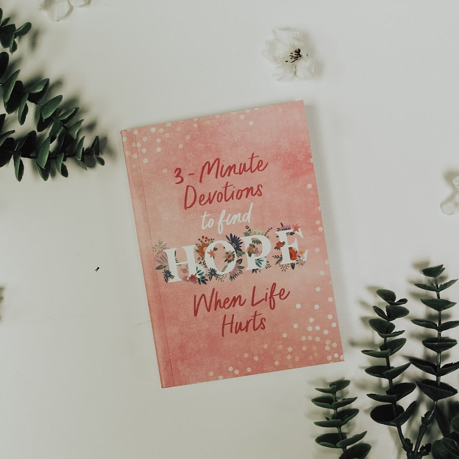 3-Minute Devotions to Find Hope When Life Hurts