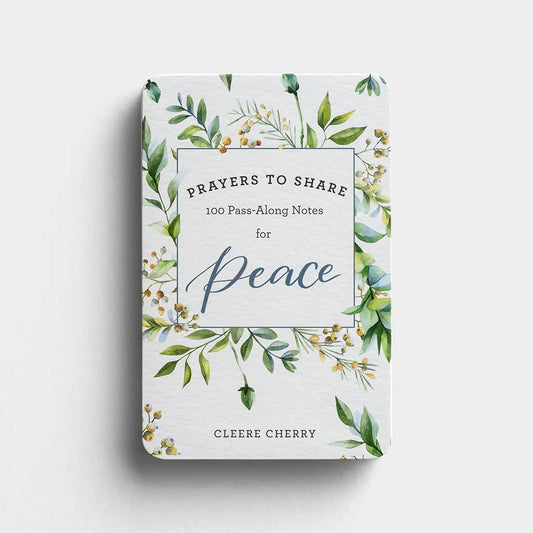 Cleere Cherry Reaves - Prayers to Share: 100 Pass-Along Notes for Peace