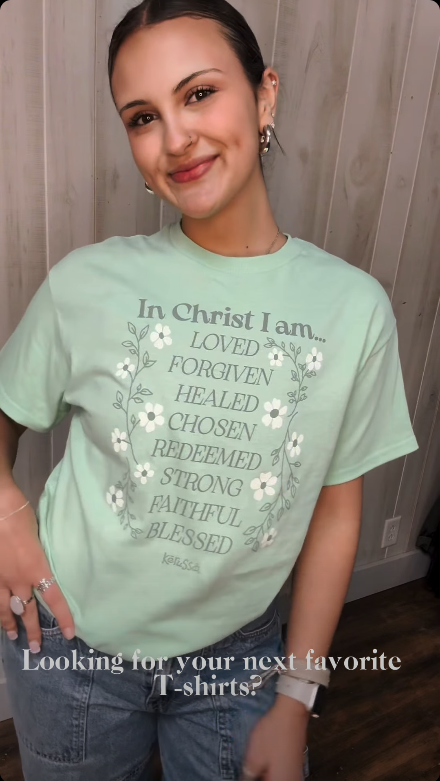 In Christ I Am T-Shirt